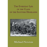 The Everyday Life of the Clans of the Scottish Highlands