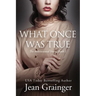 What Once Was True