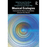 Musical Ecologies: Instrumental Music Ensembles Around the World