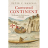 Contested Continent: The Struggle for North America, C. 1000-1680