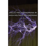 Dielectric Phenomena in High Voltage Engineering