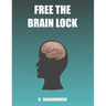 Free the Brain Lock