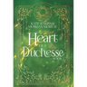 Heart of a Duchesse