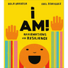I Am!: Affirmations for Resilience