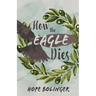 How the Eagle Dies