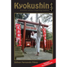 Kyokushin: Evolution Without Forgetting Tradition