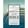 Overview of the Bible, Part 5