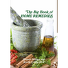 The Big Book of Home Remedies