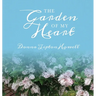 The Garden of My Heart