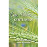 Core Values: Gentleness