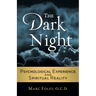 The Dark Night: Psychological Experience and Spiritual Reality