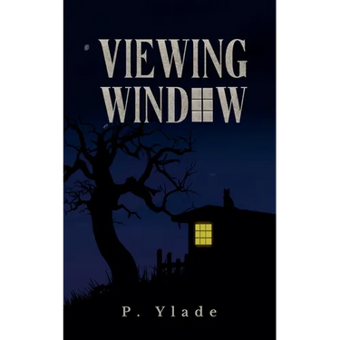 Viewing Window