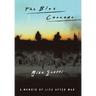 The Blue Cascade: A Memoir of Life after War