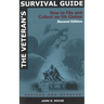 The Veteran's Survival Guide: How to File and Collect on Va Claims, Second Edition
