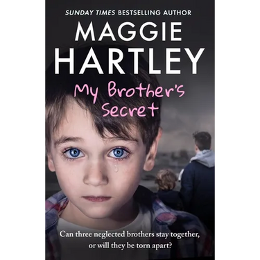 My Brother's Secret: The True, Heartbreaking Story of Three Neglected Brothers. Can They Remain Together or Will They Be Torn Apart?