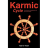 Karmic Cycle: The Chronic Consequence of Karmic-Bondage