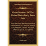 Great Senators Of The United States Forty Years Ago: With Personal Recollections And Delineations Of Calhoun, Benton, Clay, Webster, General Houston,