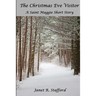 The Christmas Eve Visitor: A Saint Maggie Short Story