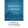 Studies in the Sermon on the Mount: God's Character and the Believer's Conduct