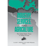 Industry, Services, and Agriculture: The United States Faces a United Europe