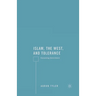 Islam, the West, and Tolerance: Conceiving Coexistence