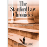The Stanford Law Chronicles: Doin' Time on the Farm