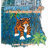 The Adventures of Jc: a Young Siberian Tiger