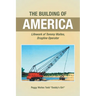 The Building of America: Lifework of Tommy Waites Dragline Operator