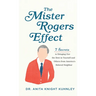 Mister Rogers Effect
