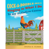 Cock-a-Doodle-Doo Singing Is What I Do: Yo soy El Gallito Cantor