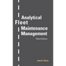 Analytical Fleet Maintenance Management, 3rd Edition