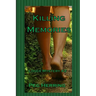 Killing Memories