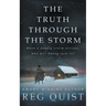 The Truth Through The Storm: A Contemporary Christian Western