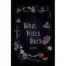 What Hides in the Dark