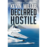 Declared Hostile