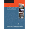 Energy Performance of Residential Buildings: A Practical Guide for Energy Rating and Efficiency