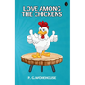 Love Among The Chickens
