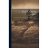 The Gospel: An Exposition of its First Principles; and Man's Relationship to Deity