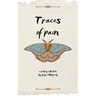 Traces of Pain