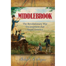 Middlebrook: The Encampment That Saved America