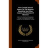 First [-ninth] Annual Report On The Noxious, Beneficial And Other Insects, Of The State Of Missouri: Made To The State Board Of Agriculture, Pursuant