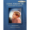 Come, Follow Me: A Study Book for Acolytes