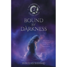 Bound By Darkness
