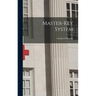 Master-Key System
