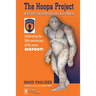 The Hoopa Project: Bigfoot Encounters in California