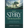 What Story Have We Fallen Into?