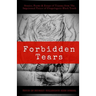 Forbidden Tears: Stories, Poems & Essays of Trauma from The Imprisoned Voices of Unapologetic Black Youth