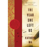 The Year She Left Us