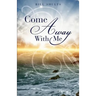 Come Away With Me
