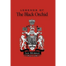 Legends of the Black Orchid